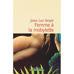 Flammarion Femme à la mobylette livre Littérature Français