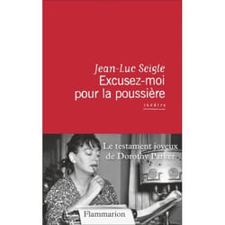 Flammarion Excusez-moi pour la poussière livre Littérature Français