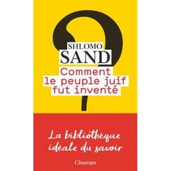 Comment le peuple juif fut inventé - De la Bible au sionisme (Broché)