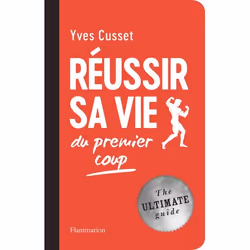 ISBN Réussir sa vie du premier coup, Livre broché, 240 pages