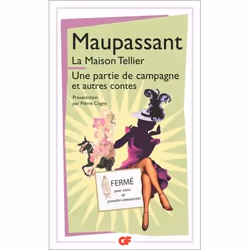Flammarion La Maison Tellier – Une partie de campagne et autres contes, Littérature, Français, Livre broché, 256 pages