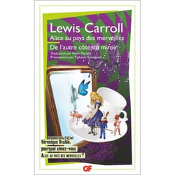 Flammarion Alice au pays des merveilles – De l'autre côté du miroir et de ce qu'Alice y trouva livre Littérature Français