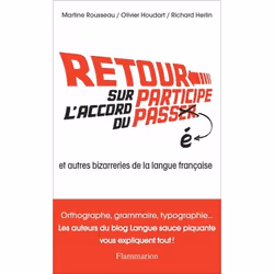 ISBN Retour sur l'accord du participe passé et autres bizarreries de la langue française, 320 pages