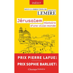 Jérusalem - Histoire d'une ville-monde, des origines à nos jours (Broché)