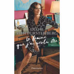 ISBN La femme que j'ai voulu être, Livre broché, 336 pages