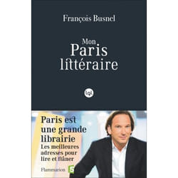 Flammarion Mon Paris littéraire livre Littérature Français