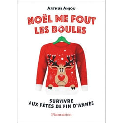 Noël me fout les boules