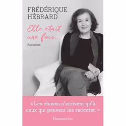 Flammarion Elle était une fois..., Littérature, Français, Livre broché, 384 pages