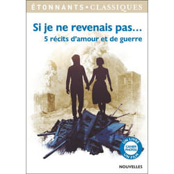 Si je ne revenais pas... - 5 récits d'amour et de guerre (Broché)