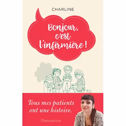 ISBN Bonjour, c'est l'infirmière!, 256 pages