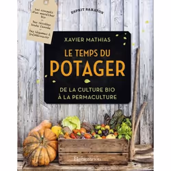 ISBN Le potager selon Xavier, Couverture rigide, 274 pages
