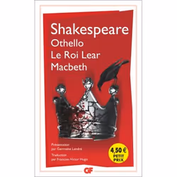 Flammarion Othello – Le roi Lear – Macbeth, fiction litéraire, Français, Livre broché, 320 pages