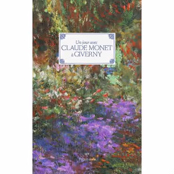 ISBN Un jour avec Claude Monet à Giverny, Couverture rigide, 224 pages
