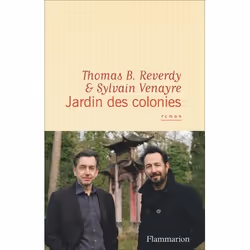 Flammarion Jardin des colonies, Littérature, Français, Livre broché, 224 pages