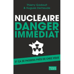 Nucléaire : danger immédiat