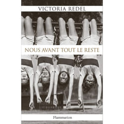 Flammarion Nous avant tout le reste livre Littérature Français