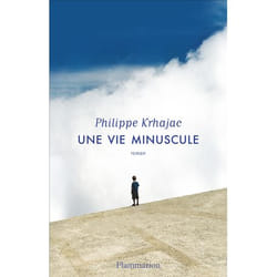 Flammarion Une vie minuscule livre Littérature Français