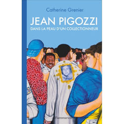 Jean Pigozzi dans la peau d'un collectionneur