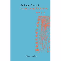 Flammarion corps tranquille étendu, fiction litéraire, Français, Livre broché, 224 pages