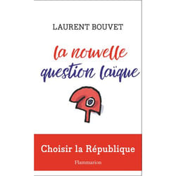 La nouvelle question laïque