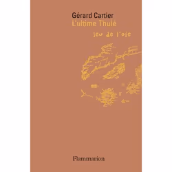 Flammarion L'ultime Thulé, poésie, Français, Livre broché, 180 pages