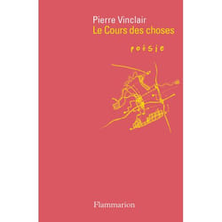Flammarion Le Cours des choses livre poésie Français