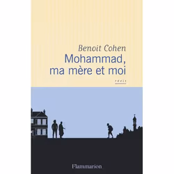 Flammarion Mohammad, ma mère et moi, Littérature, Français, Livre broché, 288 pages