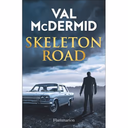 Flammarion Skeleton Road, Littérature, Français, Livre broché, 464 pages
