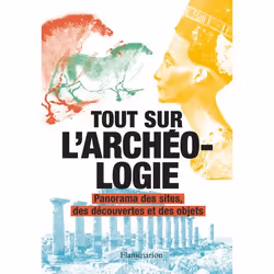 ISBN Tout sur l'archéologie, 578 pages