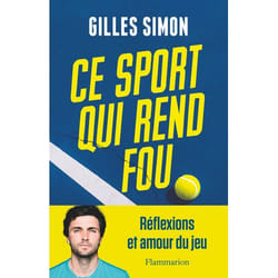 Ce sport qui rend fou - Réflexions et amour du jeu (Broché)