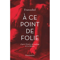 Flammarion À ce point de folie livre Littérature Français