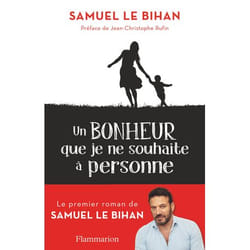 Flammarion Un bonheur que je ne souhaite à personne livre Littérature Français