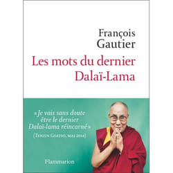 Les mots du dernier Dalaï-Lama