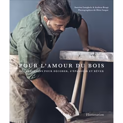ISBN Pour l'amour du bois, Couverture rigide, 146 pages