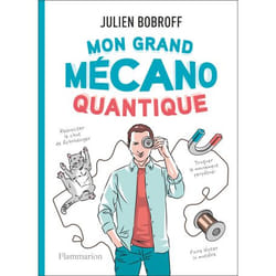 Mon grand mécano quantique