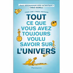 ISBN Tout ce que vous avez toujours voulu savoir sur l'Univers, Science & nature, Livre broché, 368 pages