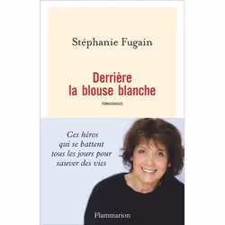 ISBN Derrière la blouse blanche, 304 pages