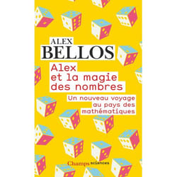 Alex et la magie des nombres - Un nouveau voyage au pays des mathématiques (Broché)