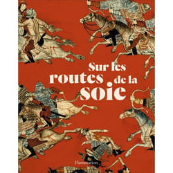 Sur les routes de la soie