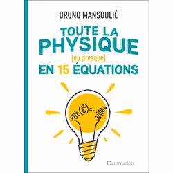 ISBN Toute la physique [ou presque] en 15 équations, Livre broché, 160 pages