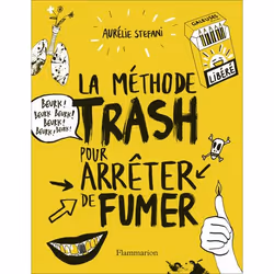 ISBN La méthode trash pour arrêter de fumer, Livre broché, 64 pages