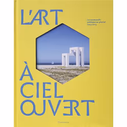 ISBN L'art à ciel ouvert, Couverture rigide, 240 pages