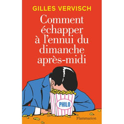 Comment échapper à l'ennui du dimanche après-midi