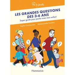 Les grandes questions des 3-6 ans
