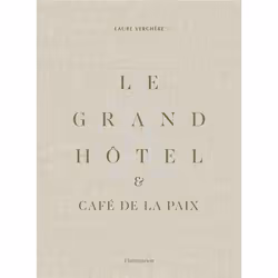 ISBN Le Grand Hôtel et Café de la Paix, Couverture rigide, 224 pages
