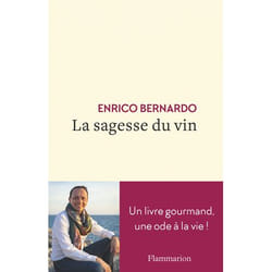 La sagesse du vin - un livre gourmand, une ode à la vie !