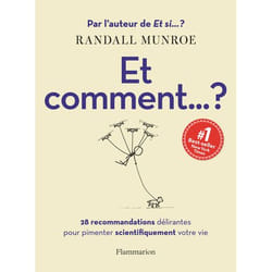 Et comment... ? - 28 recommandations délirantes pour pimenter scientifiquement votre vie (Broché)