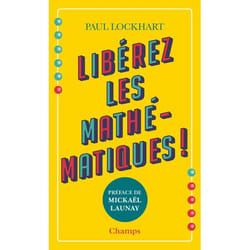 Libérez les mathématiques !