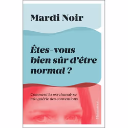 ISBN Êtes-vous bien sûr d’être normal ?, 224 pages