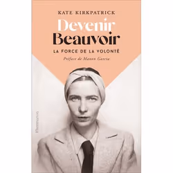 ISBN Devenir Beauvoir, Livre broché, 576 pages